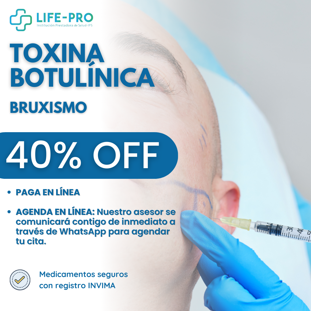 Toxina Botulínica – Para tratar el Bruxismo - Life-Pro