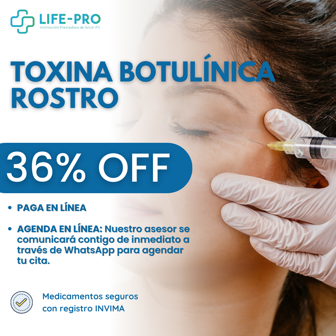 Toxina Botulínica - Rejuvenecimiento Facial - Life-Pro