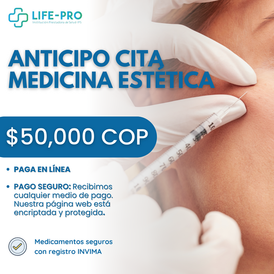 Anticipo Cita Medicina Estética - Life-Pro